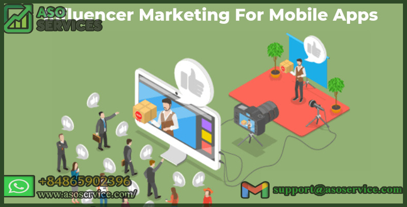 The Power of Influencer Marketing for mobile apps 2023