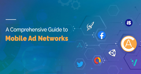 Maximizing Your Mobile Advertising Reach: A Guide to Mobile Ad Networks